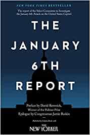 THE JANUARY 6TH REPORT