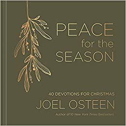 PEACE FOR THE SEASON: : 40 Devotions for Christmas by JOEL OSTEEN