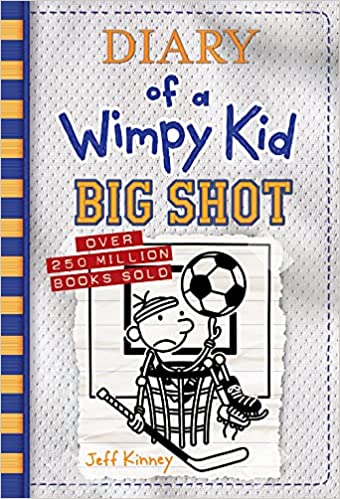 DIARY OF WIMPY KID: BIG SHOT BOOK # 16 - JEFF KINNEY