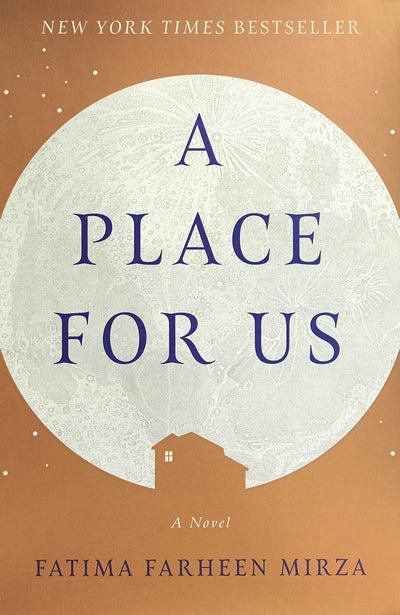 A PLACE FOR US - A NOVEL -