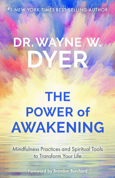 POWER OF AWAKENING - DR. WAYNE DYER