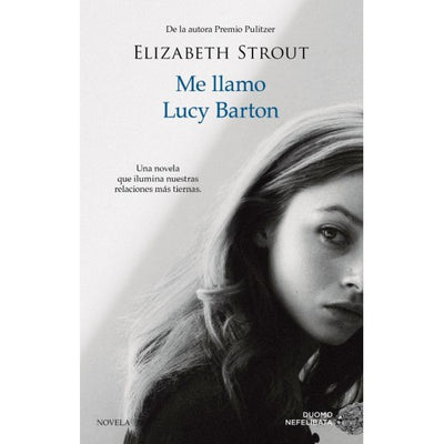ME LLAMO LUCY BARTON - Elizabeth Strout