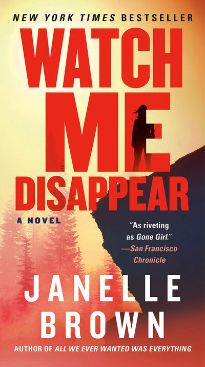WATCH ME DISAPPEAR-JANELLE BROWN