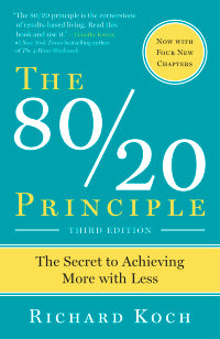 THE 80/20 PRINCIPLE - RICHARD KOCH