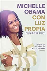 CON LUZ PROPIA - MICHELLE OBAMA