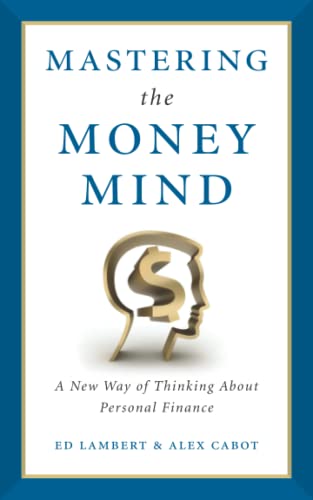 MASTERING THE MONEY MIND - ED LAMBERT