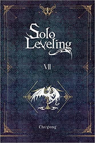 SOLO LEVELING #7 A NOVEL - CHUGONG