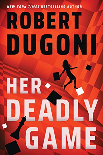 HER DEADLY GAME - ROBERT DUGONI