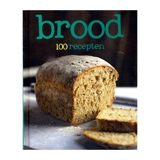 100 RECEPTEN BROOD