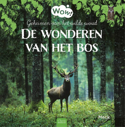 DE WONDEREN VAN HET BOS - MACK VAN GAGELDONK