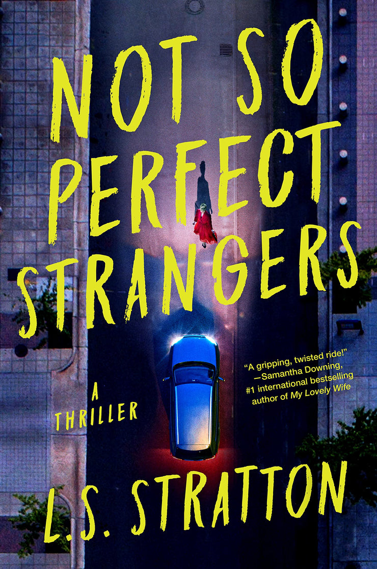NOT SO PERFECT STRANGER - L.S. STRATTON