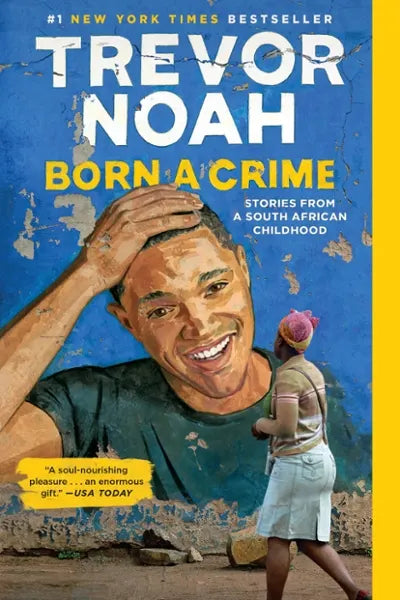 BORN A CRIME - TREVOR NOAH