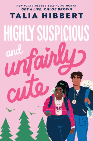 HIGHLY SUSPICIOUS AND UNFAIRLY CUTE - TALIA HIBBERT