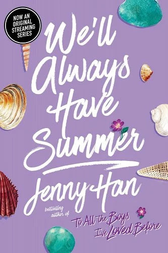 WE'LL ALWAYS HAVE SUMMER - JENNY HAN