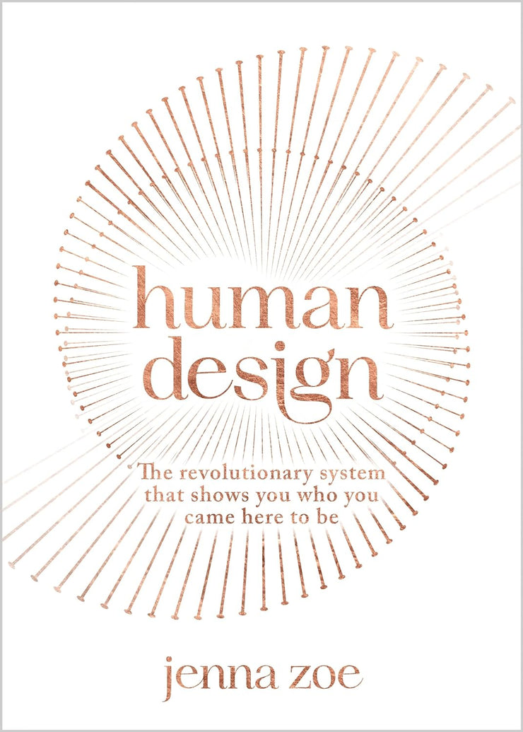 HUMAN DESIGN - JENNA ZOE