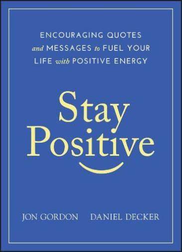 STAY POSITIVE - JON GORDON