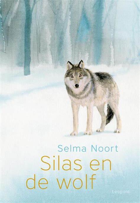 SILAS EN DE WOLF - SELMA NOORT