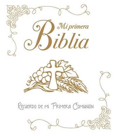 MI PRIMERA BIBLIA - RECUERDO DE MI PRIMERA COMUNION