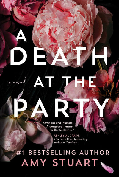 A DEATH AT THE PARTY - AMY STUART