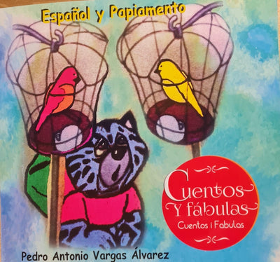 CUENTOS Y FABULAS ESPAñOL & PAPIAMENTO