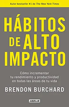 HABITOS DE ALTO IMPACTO - BRENDON BURCHARD