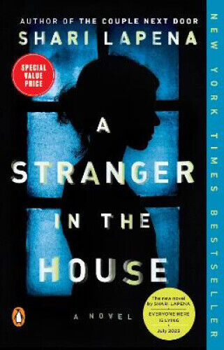 A STRANGER IN THE HOUSE - SHARI LAPENA