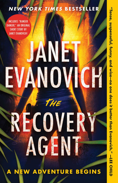THE RECOVERY AGENT/A GABRIELA ROSE NOVEL - JANET EVANOVICH