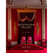 BUCKINGHAM PALACE: THE INTERIORS - ASHLEY HICKS