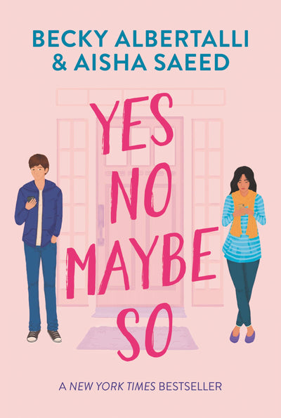 YA - YES NO MAYBE SO - Becky Albertalli