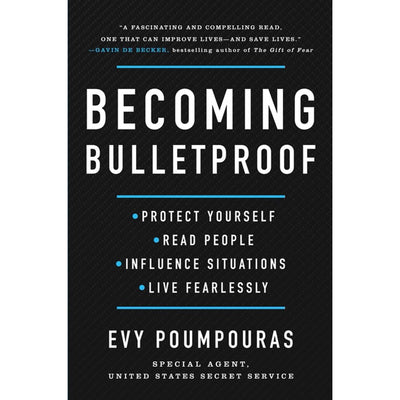 BECOMING BULLETPROOF - EVY POUMPOURAS