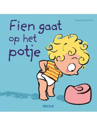 FIEN GAAT OP HET POTJE - SIBYLLE DELACROIX