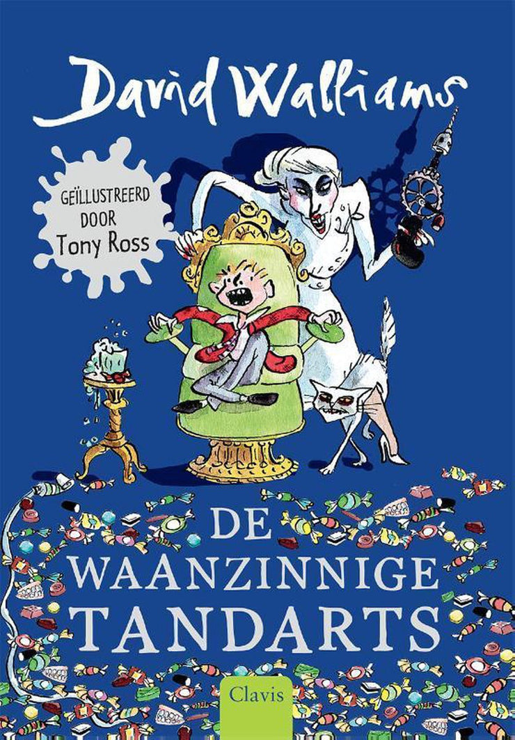 DE WAANZINNIGE TANDARTS - DAVID WALLIAMS