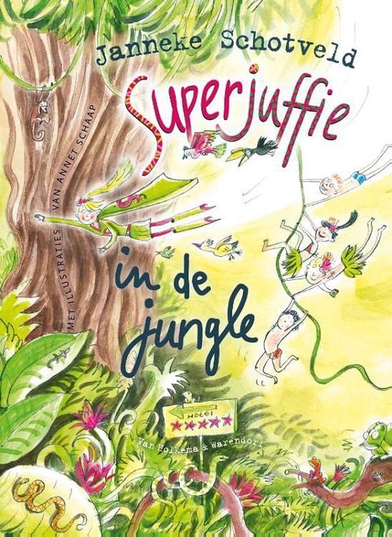 SUPERJUFFIE 5 IN DE JUNGLE - JANNEKE SCHOTVELD