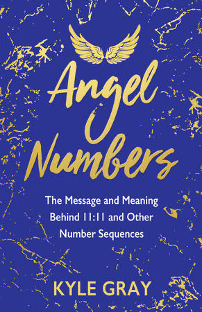 ANGEL NUMBERS 11:11 - KYLE GRAY