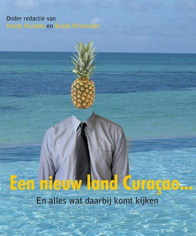 EEN NIEUW LAND CURACAO