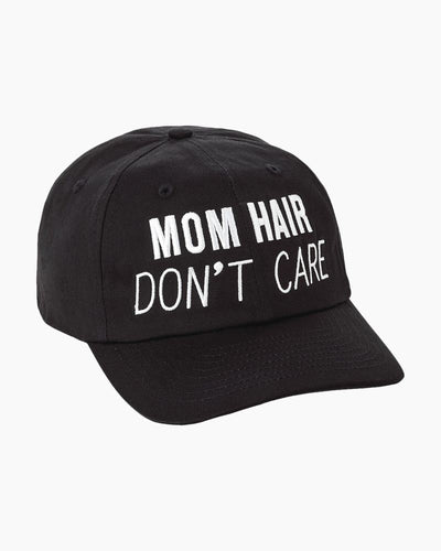 HAT- MOM HAIR DON'T CARE