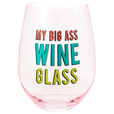 WINE GLASS- BIG ASS