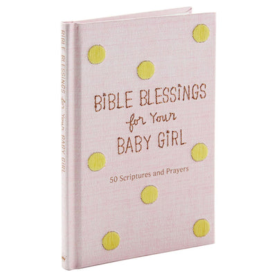 BIBLE BLESSINGS FOR YOUR BABY GIRL