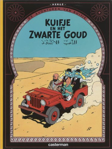 STRIP VERHALEN DE AVONTUREN VAN KUIFJE : EN HET ZWARTE GOUD