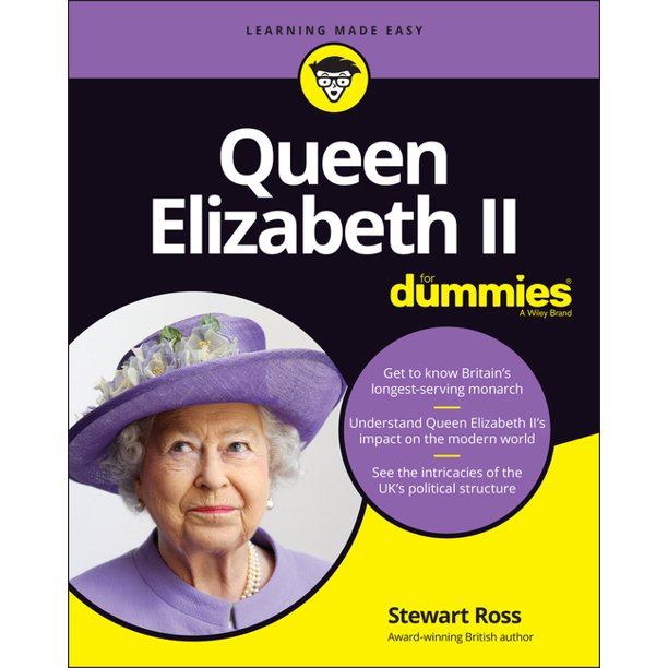 QUEEN ELIZABETH II FOR DUMMIES - STEWART ROSS