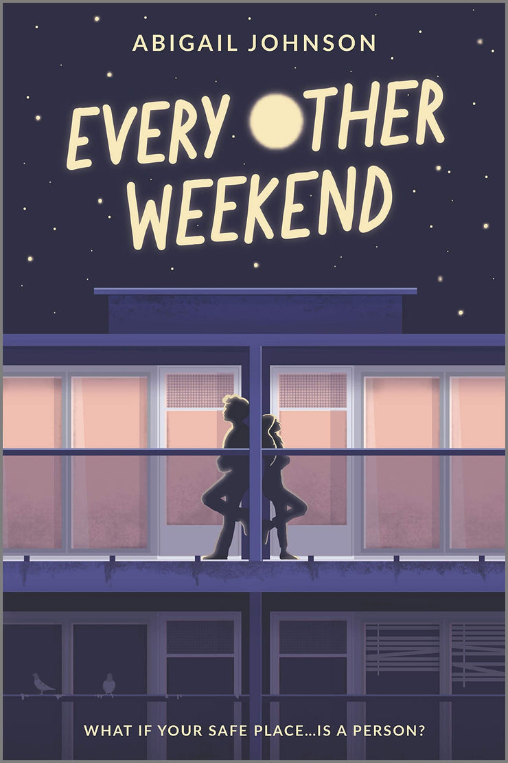 YA - EVERY OTHER WEEKEND - ABIGAIL JOHNSON