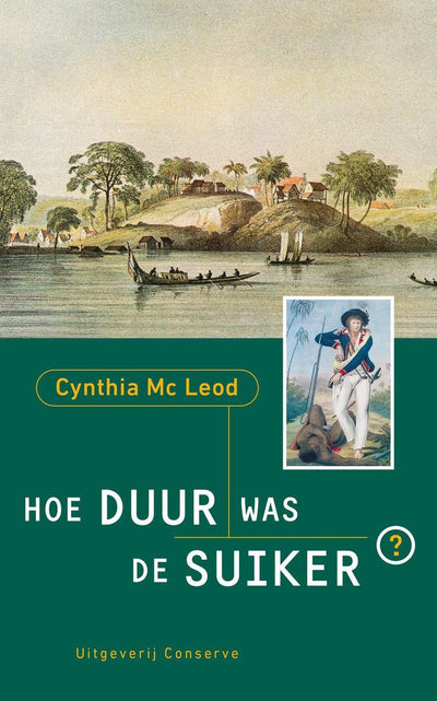 HOE DUUR WAS DE SUIKER- CYNTHIA MC LEOD