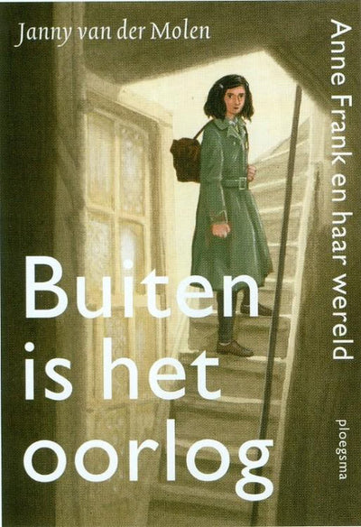 BUITEN IS HET OORLOG - Janny van der Molen