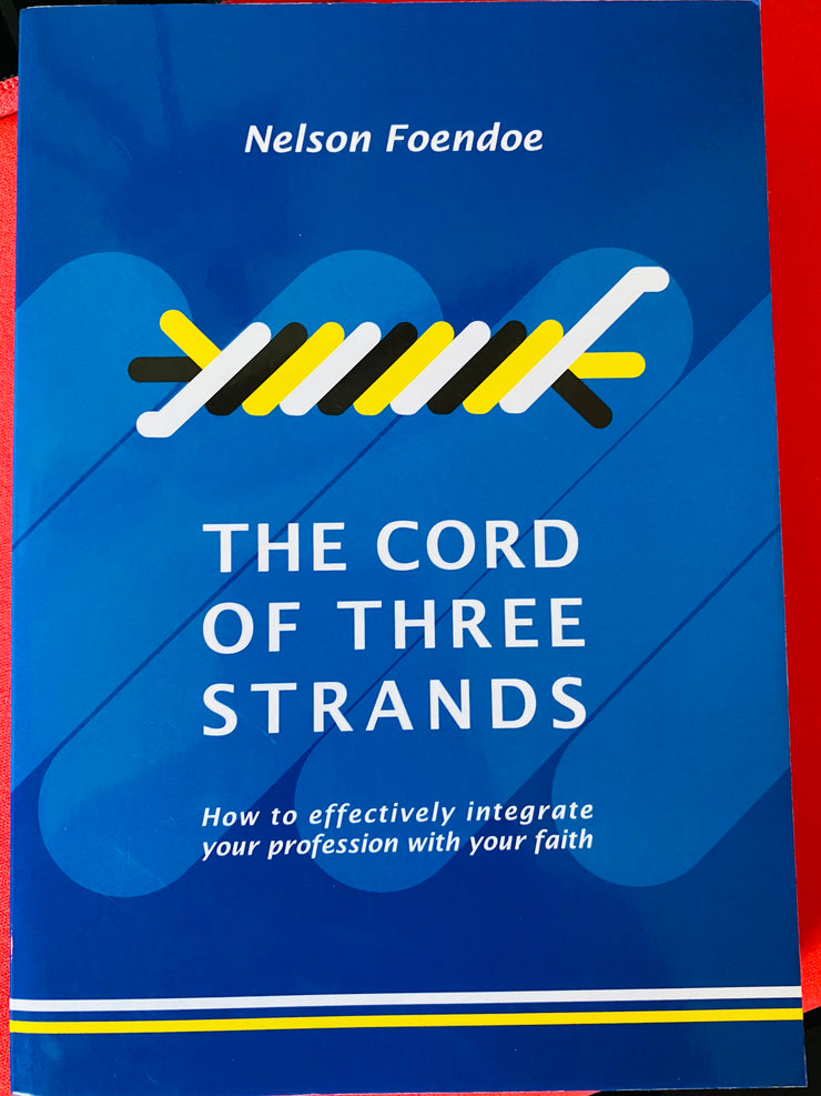 The Cord Of Three Strands -Nelson Foendoe