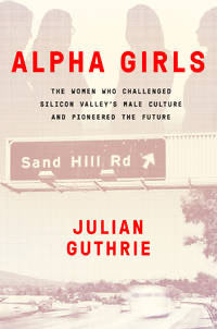 ALPHA GIRLS - JULIAN GUTHRIE