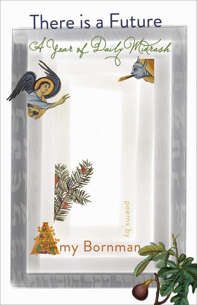 POETRY - THERE IS A FUTURE - AMY BORNMAN