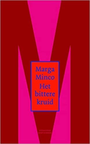 HET BITTERE KRUID-M. MINCO