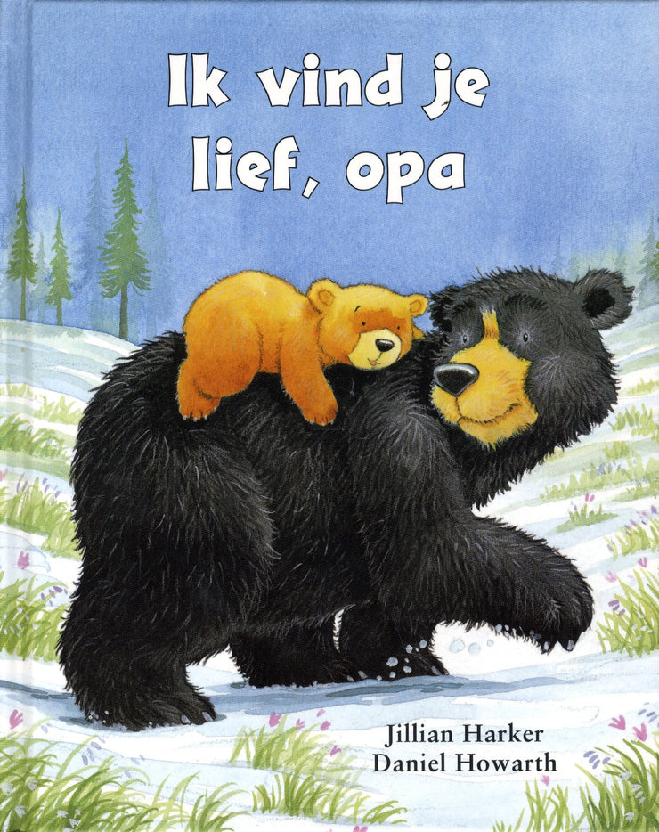 IK VIND JE LIEF, OPA - JILLIAN HARKER