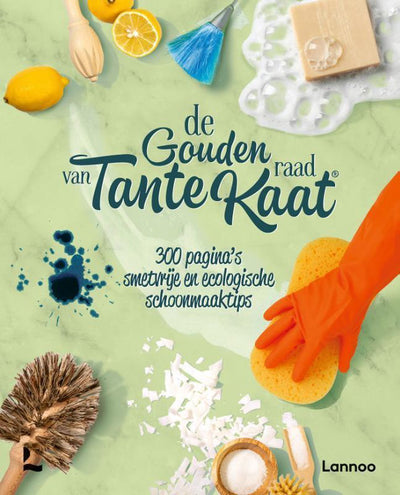 DE GOUDEN RAAD VAN TANTE KAAT