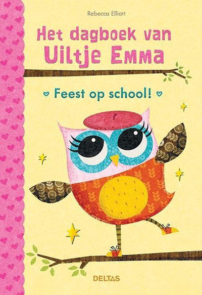 HET DAGBOEK VAN UILTJE EMMA : FEEST OP SCHOOL